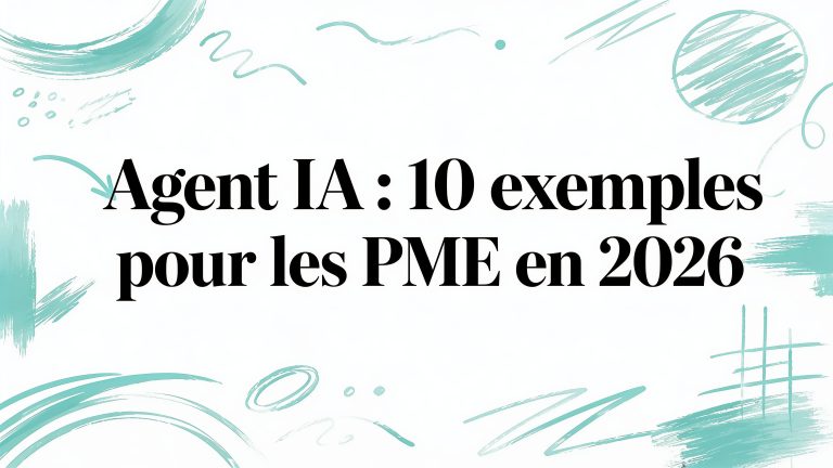 Exemple agent IA: 10 exemples agent IA pour les PME en 2026